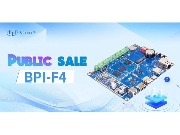 香蕉派 BPI-F4凌阳科技 SP7350工业级AI开发板公开发售